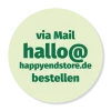 Bestelle via hallo@happyendstore.de